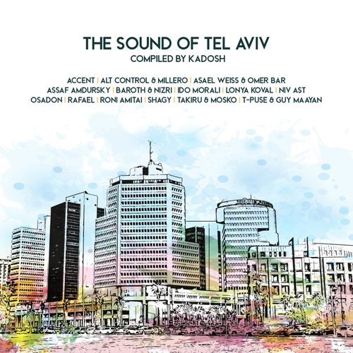 VA - The Sound Of Tel Aviv - Compiled By Kadosh [BL001]